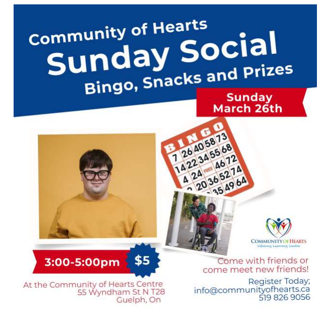 Sunday March 26th 3:00-5:00pm  At the Community of Hearts Centre 55 Wyndham St N T28 Guelph, On  $5   Come with friends or come meet new friends!  Register Today, info@communityofhearts.ca 519 826 9056